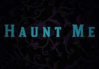 Haunt Me Movie