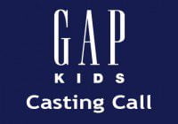 BabyGap & Gap Kids casting call