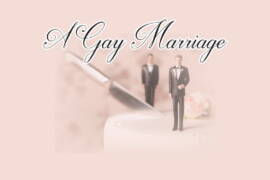 A Gay Marriage Play