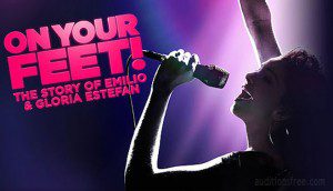 Open Auditions for Lead Roles in Gloria Estefan “On Your Feet” in Miami