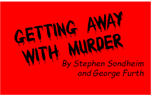Theater Auditions in New Canaan CT for “Getting Away With Murder”