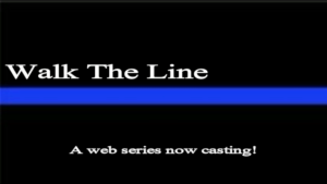 Supporting Actors for Web Series ‘Walk The Line” Filming in San Diego