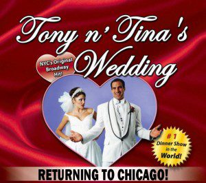 Read more about the article Chicago Auditions for  Tony ‘n Tina’s Wedding