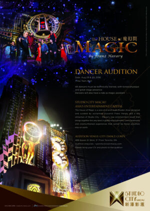 Toronto Dancer Auditions for “House of Magic” Macau, China Performances