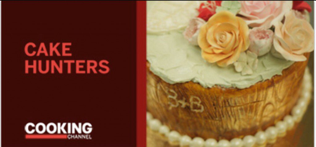 Cake Hunters on Cooking Channel