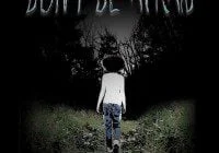 Don't Be Afraid movie