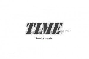 Time TV Pilot