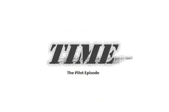 Time TV Pilot