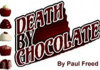 DEATH BY CHOCOLATE
