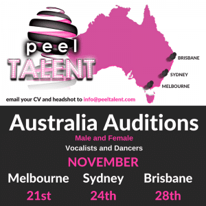 Auditions in Australia (Sydney, Brisbane & Melbourne) Singers and Dancers