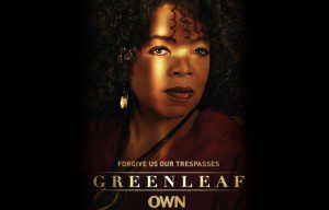 Oprah Winfrey’s “Greenleaf” Now Casting in Atlanta