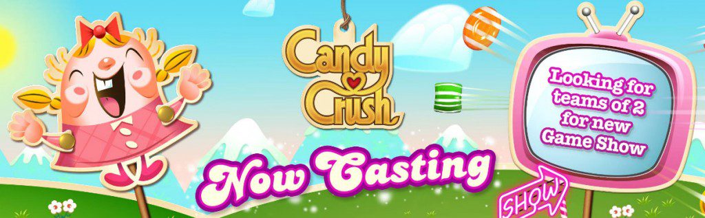 Candy Crush game show casting