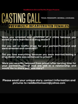 Docu-Series Casting Women in TX, LA & GA Who Have Been Incarcerated Due To Your Partner