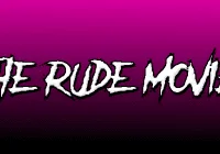 The Rude Movie