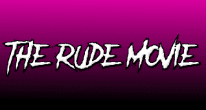Las Vegas Auditions for Indie Film “The Rude Movie”