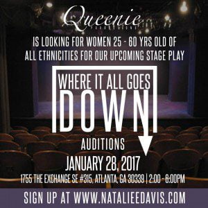 Read more about the article Acting Auditions, Actress for Atlanta Area Stage Play “Where it All Goes Down”