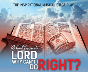 Open Auditions in Atlanta for Richard Torrence’s “Lord Why Can’t I Do Right?” Musical