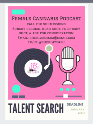 Open Call in Phoenix and Las Vegas for Podcast “She Blaze 420”