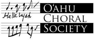 Open Auditions in Honolulu, Singers for O’ahu Choral Society