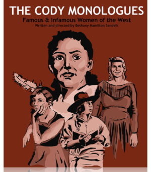 Auditions in Wyoming For Actresses to Fill Paid Roles in “The Cody Monologues”