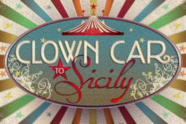 Clown Car to Sicily