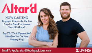 TV Show “Altar’d” Casting Couples Getting Married in Los Angeles