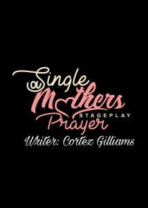 Read more about the article Auditions in Memphis TN for Gospel Stage Play “A Single Mother’s Prayer”