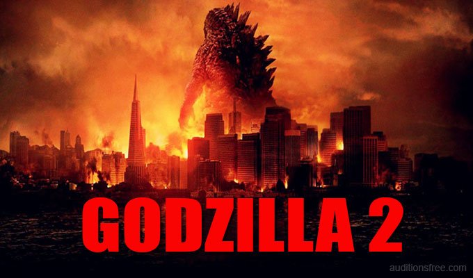 Get cast in Godzilla 2 movie King of Monsters