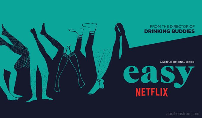 Casting call for Netflix show Easy