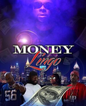 Casting in Atlanta for Music Web Series “Money Lingo” – Actors, Rappers and Singers