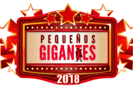 Pequeños Gigantes 2018 casting