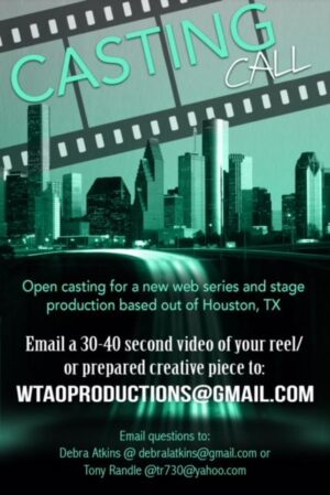 Actress and Actor Audition in Houston Texas for Stage Show and Web Series