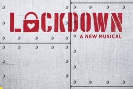 Lockdown the musical