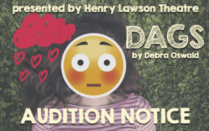 Theater Auditions for “DAGS” in Sydney, NSW Australia