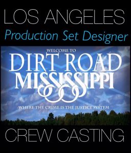 Read more about the article Set Designer In Los Angeles for SAG Film “Dirt Road Mississippi”