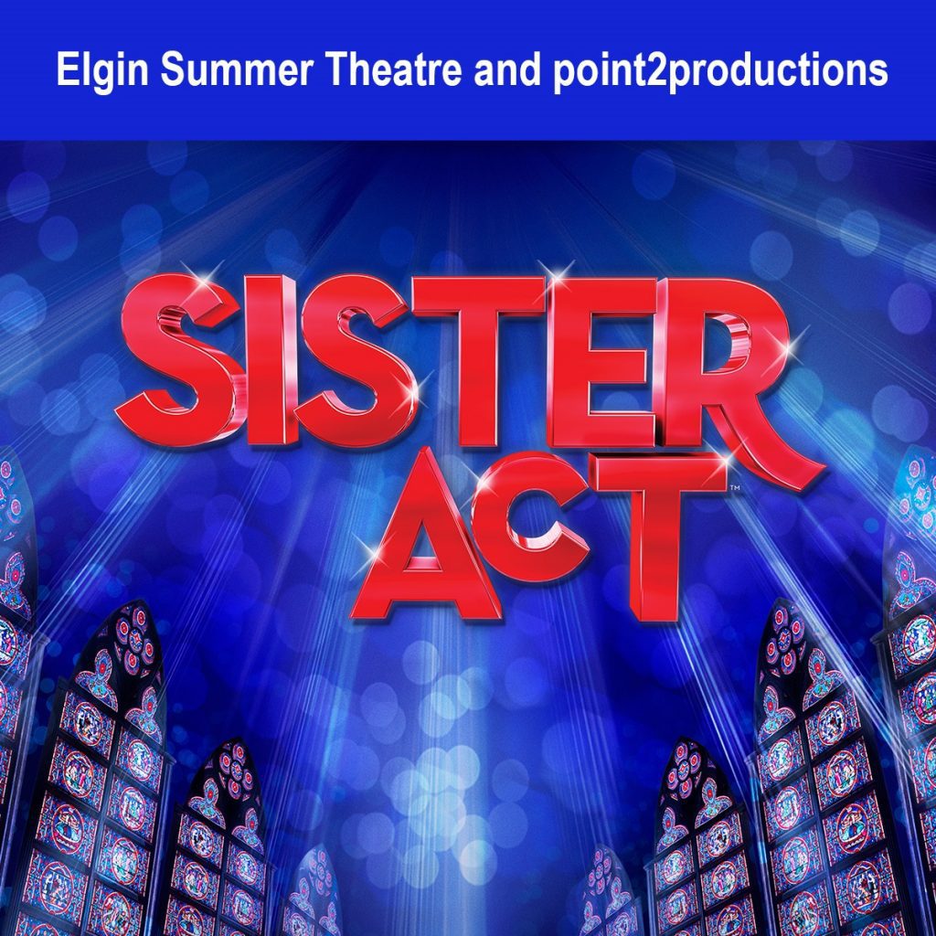 Elgin Illinois theater auditions for Sister Act