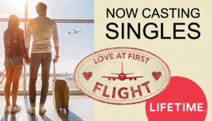 Read more about the article Lifetime’s Dating TV Show “Love at First Flight” Casting Singles Nationwide
