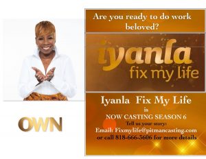Read more about the article Casting Call for New Season of Iyanla Fix My Life
