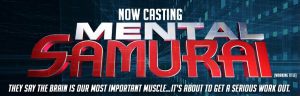 Read more about the article Now Casting New Reality Competition Show “Mental Samuai”