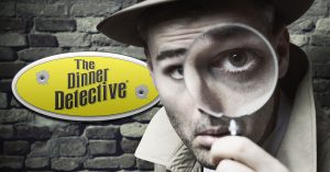 Read more about the article Open Auditions for Actors in San Antonia for “The Dinner Detective” Interactive Show