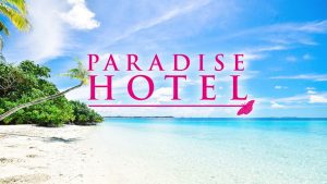 Casting Call for FOX Reality Show “Paradise Hotel”