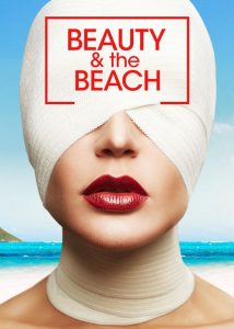 Read more about the article Nationwide Casting Call for Plastic Surgery Show “Beauty and the Beach”