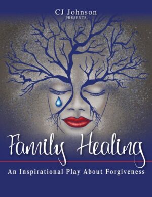Auditions in Cincinnati Ohio for Family Healing Stage Play
