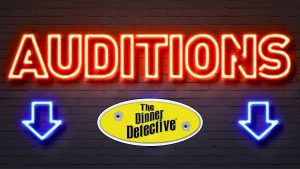 Open Auditions in South Bend Indiana for “The Dinner Detective”