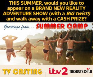 ITV2 Show “Summer Camp” Now Casting in the UK