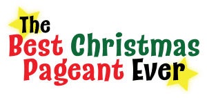 Auditions in Maryland for “The Best Christmas Pageant Ever” – Kids & Adults