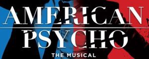 Read more about the article Auditions in Detroit Area for “American Psycho The musical”