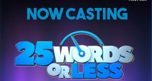 Game Show “25 Words or Less” Now Casting and You Can Win 10k