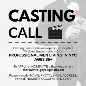 Casting Men in NYC for New Bachelor Inspired TV Show, The Real Mr. Big