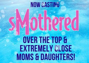 Read more about the article Nationwide, Online Casting Call for TLC’s “sMothered” – Moms & Their Daughters